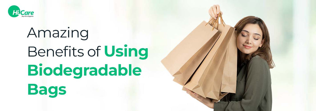 3 Amazing Benefits of Using Biodegradable Bags