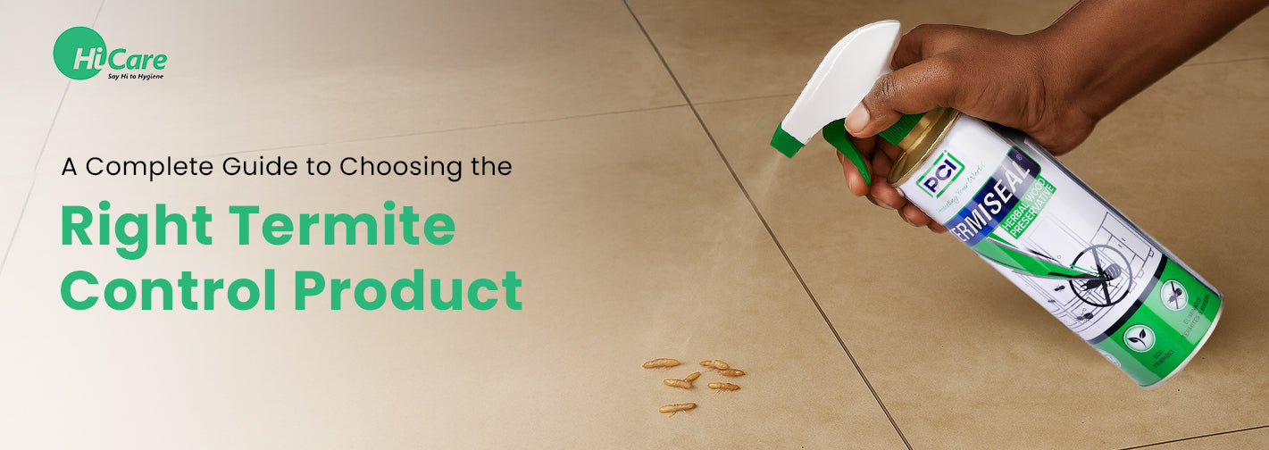 A Complete Guide to Choosing the Right Termite Control Product
