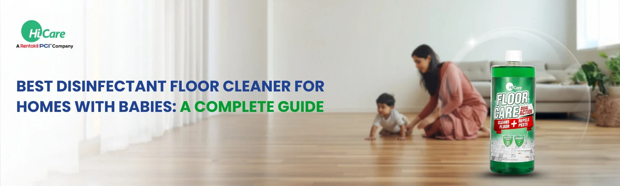 Best Disinfectant Floor Cleaner for Homes with Babies: A Complete Guide