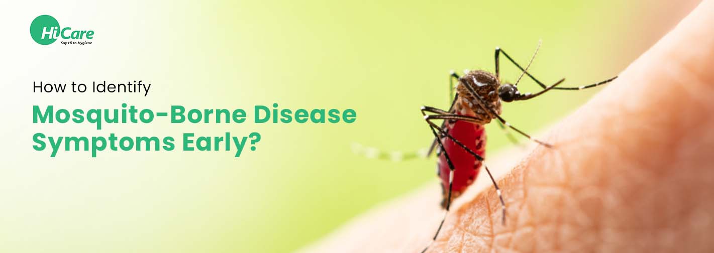 How to Identify Mosquito-Borne Disease Symptoms Early?