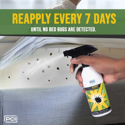 Reapply every 7 days bed bug killer